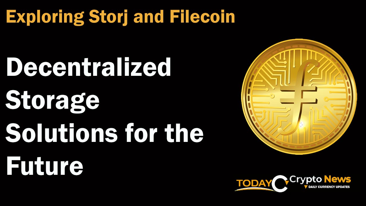 Exploring Storj and Filecoin Decentralized Storage Solutions for the Future